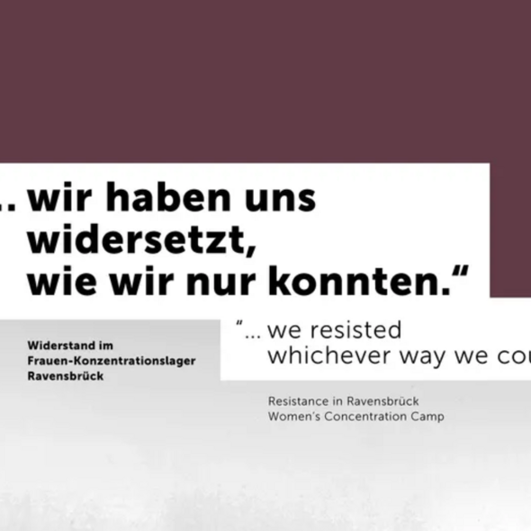„… wir haben uns widersetzt, wie wir nur konnten.“ Widerstand im Frauen-Konzentrationslager Ravensbrück „… wir haben uns widersetzt, wie wir nur konnten.“ Widerstand im Frauen-Konzentrationslager Ravensbrück